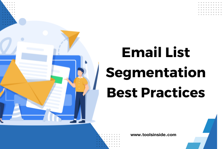 Email List Segmentation Best Practices