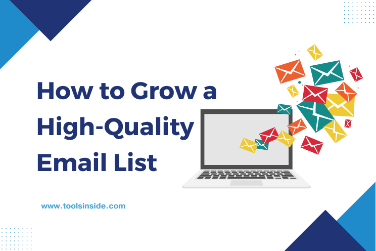 How to Grow a High-Quality Email List